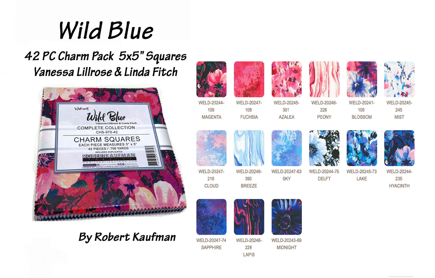 Robert Kaufman 42PC Wild Blue Charmpack 5x5" Squares Designed by Vanessa Lillrose and Linda Fitch